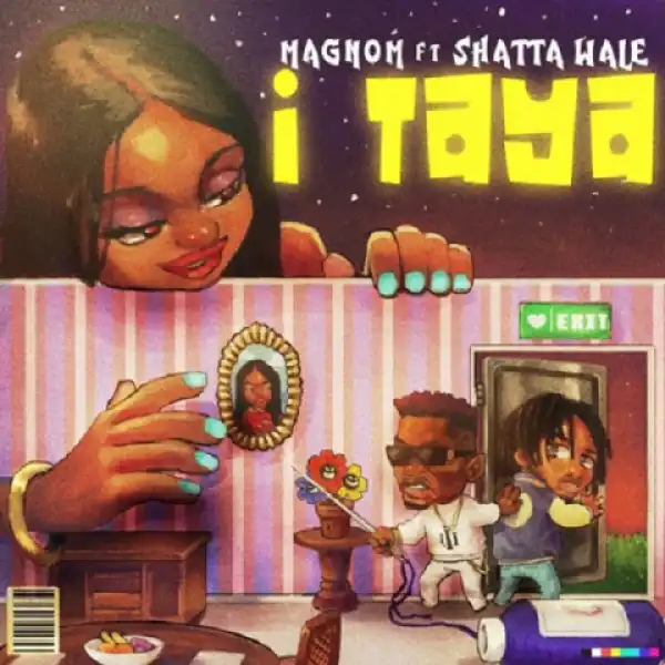 Magnom - I Taya Ft. Shatta Wale